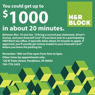You Could Get Up To $1000 In About 20 Minutes., H&amp;R Block