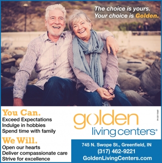The Choice Is Yours., Golden Living Center , Greenfield, IN