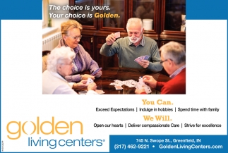 The Choice Is Yours., Golden Living Center , Greenfield, IN